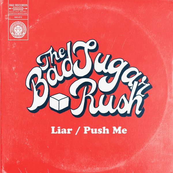 The Bad Sugar Rush debut 7"-vinyl