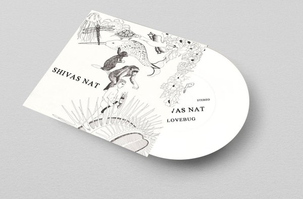 SHIVAS NAT -Gimme Your/Lovebug- 7" (White Vinyl lim. 50)