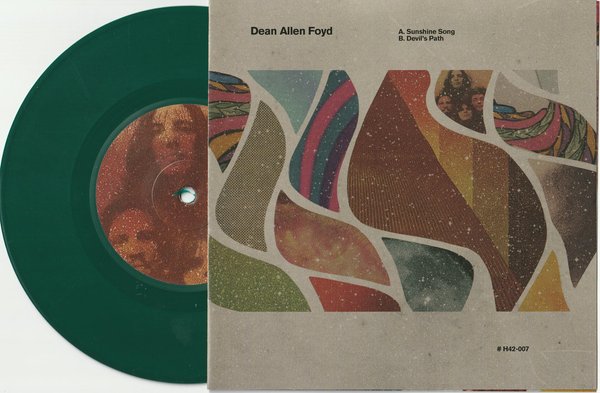 DEAN ALLEN FOYD 'Sunshine Song' 7" green vinyl (White Dwarf Edt.) (ltd. 50)